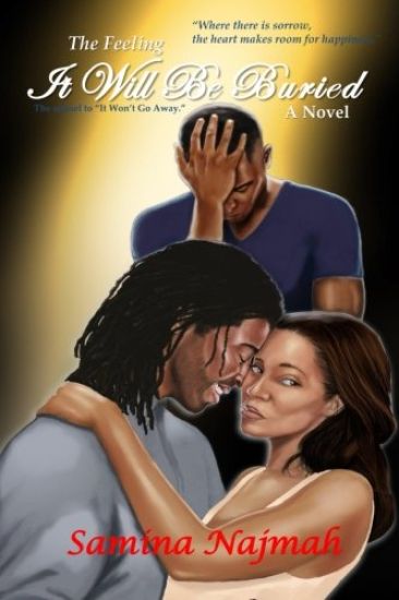 It Will Be Buried: The Feeling