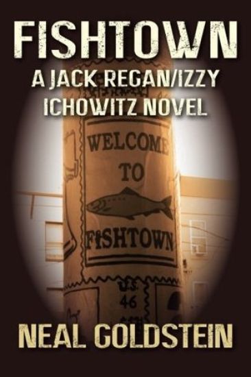 Fishtown: A Jack Regan/Izzy Ichowitz Novel