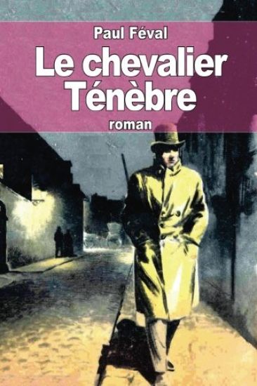 Le chevalier Ténèbre
