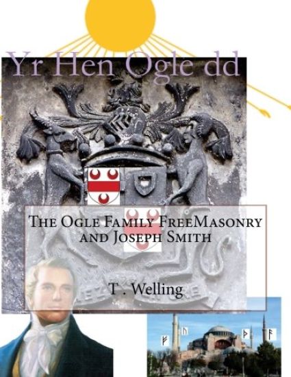 The Ogle Family FreeMasonry and Joseph Smith