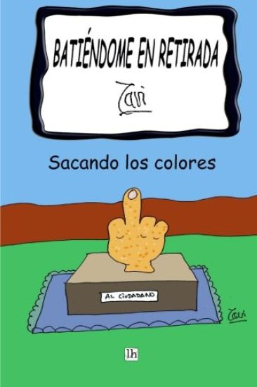 Batiendome en retirada. Javi.: Sacando los colores