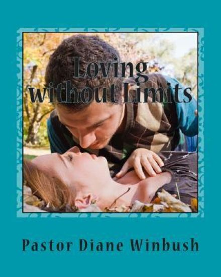 Loving without Limits: A Lesson in Love