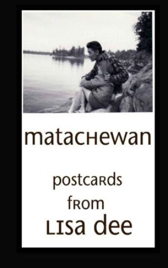 Matachewan: Postcards