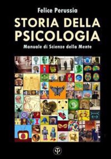 Storia della Psicologia: Manuale di Scienze della Mente