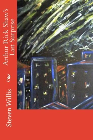 Arthur Rick Shaw's Last Surprise