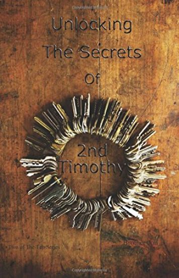 Unlocking The Secrets Of 2 Timothy