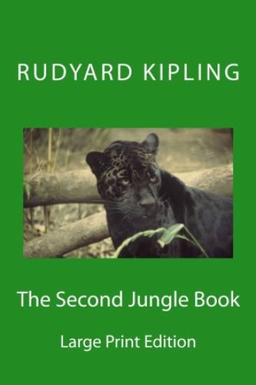 The Second Jungle Book - Large Print Edition