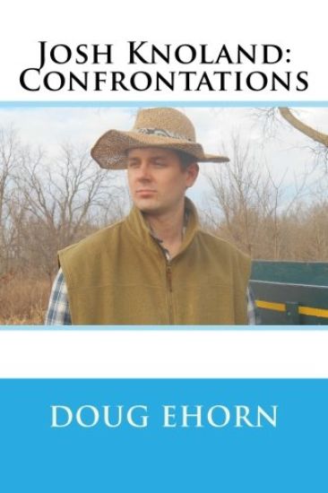 Josh Knoland: Confrontations