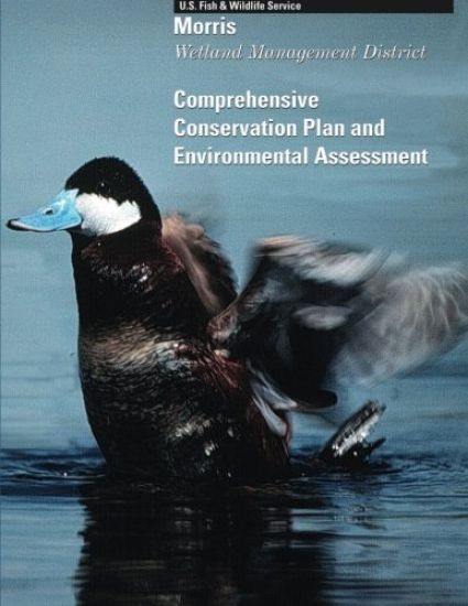 Morris Wetland Management District: Comprehensive Conservation Plan and Environmtal Assessment