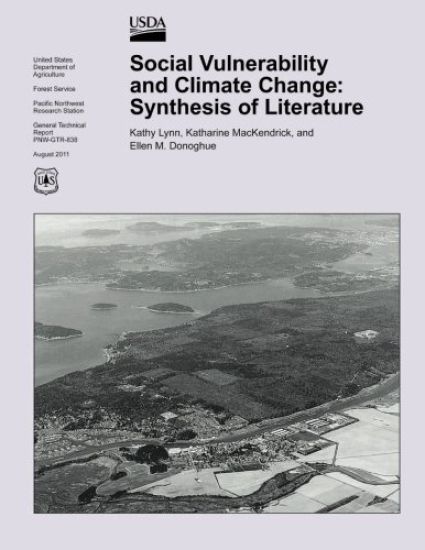 Social Vulnerability and Climate Change: Synthesis of Literature