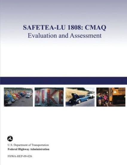 Safetea-Lu 1808: CMAQ Evaluation and Assessment: Phase II Final Report