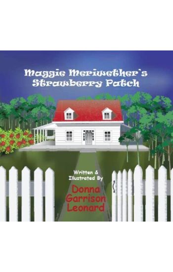Maggie Meriwether's Strawberry Patch