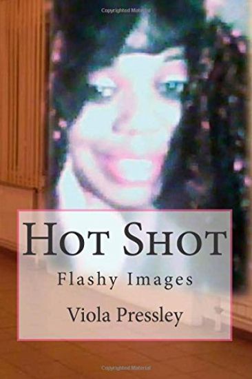 Hot Shot: Flashy Images