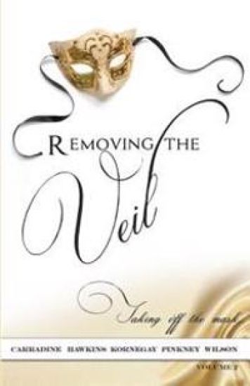 Removing The Veil - Volume 2: Taking of the Mask