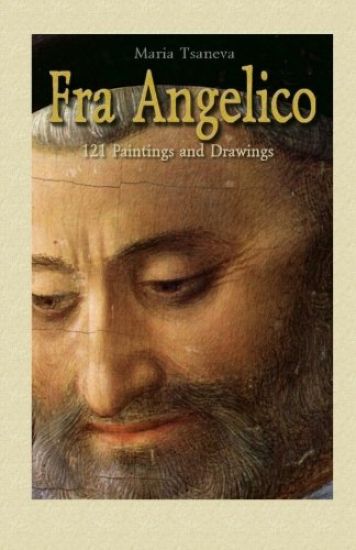 Fra Angelico: 121 Paintings and Drawings