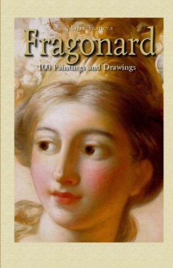 Fragonard: 100 Paintings and Drawings