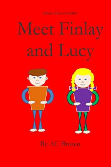 Meet Finlay and Lucy: Pre-school children's fiction picture book