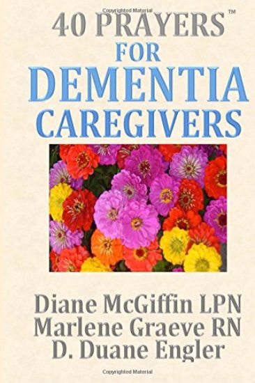 40 Prayers for Dementia Caregivers