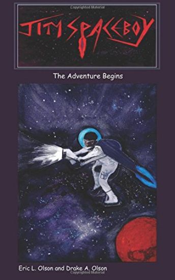 Jim Spaceboy: The Adventure Begins (Book 1)