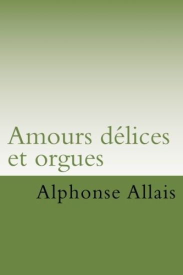 Amours delices et orgues