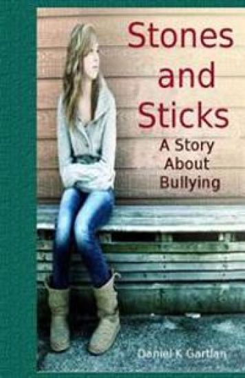 Stones and Sticks: A Story About Bullying