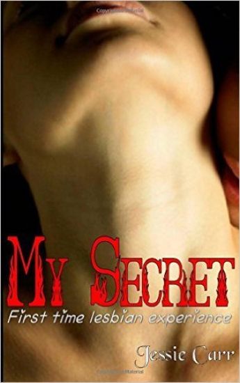My Secret: First Time Lesbian Experience