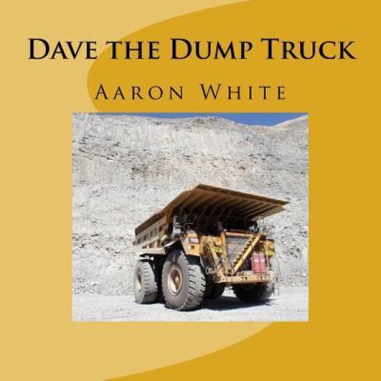 Dave the Dump Truck