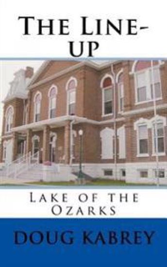The Line-up: Lake of the Ozarks