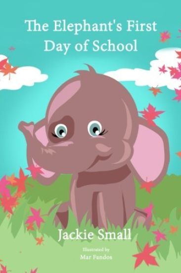 The Elephant's First Day of School