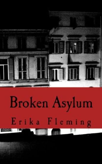 Broken Asylum