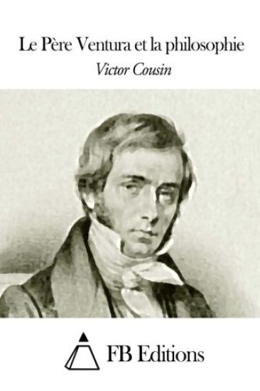 Le Père Ventura et la philosophie