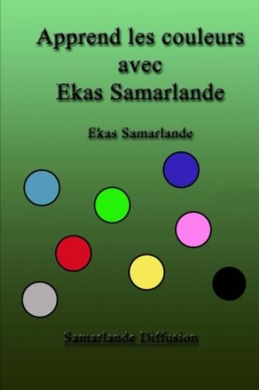 Apprend les couleurs avec Ekas Samarlande