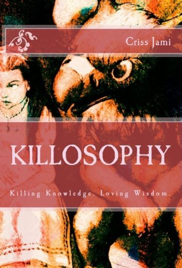 Killosophy
