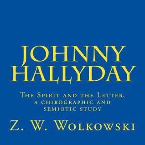 Johnny Hallyday: The Spirit and the Letter, a chirographic and semiotic study