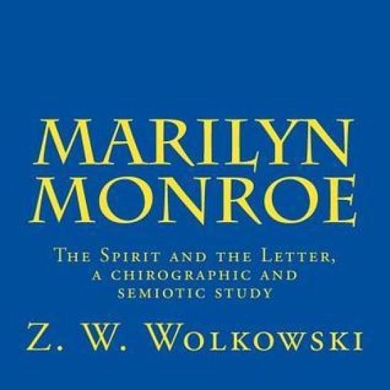 Marilyn Monroe: The Spirit and the Letter, a chirographic and semiotic study