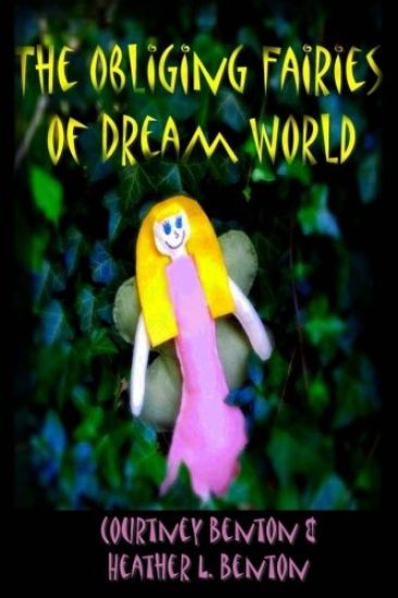 The Obliging Fairies of Dream World