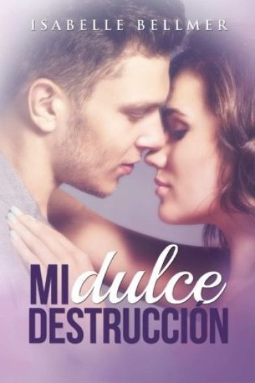 Mi Dulce Destrucción