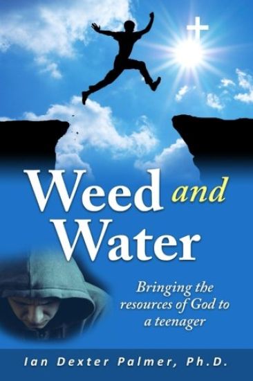 Weed and Water: Bringing the Resources of God to a Teenager When He Was Going Down