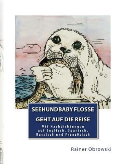 Seehundbaby Flosse - geht auf die Reise