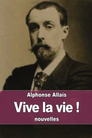 Vive la vie !