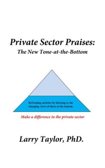 Private Sector Praises: The New Tone-at-the-Bottom