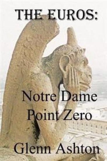 The Euros: Notre Dame Point Zero