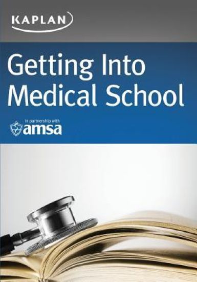 Getting Into Medical School