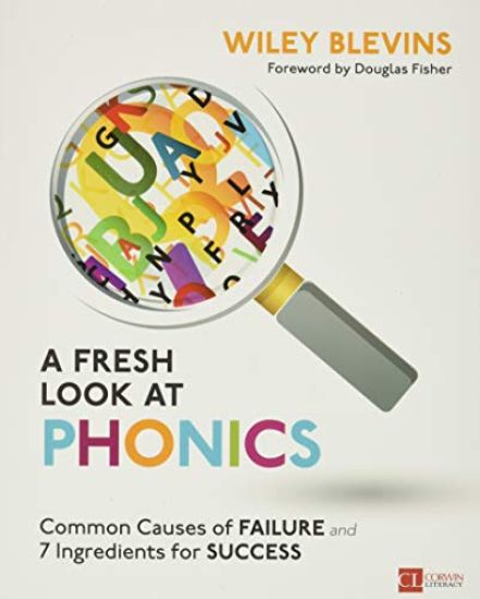 A Fresh Look at Phonics, Grades K-2