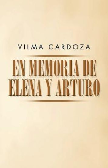 En Memoria de Elena y Arturo