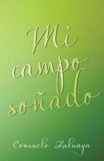 Mi Campo Soñado