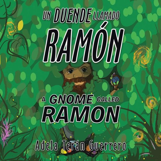 Un Duende Llamado Ramón a Gnome Called Ramon
