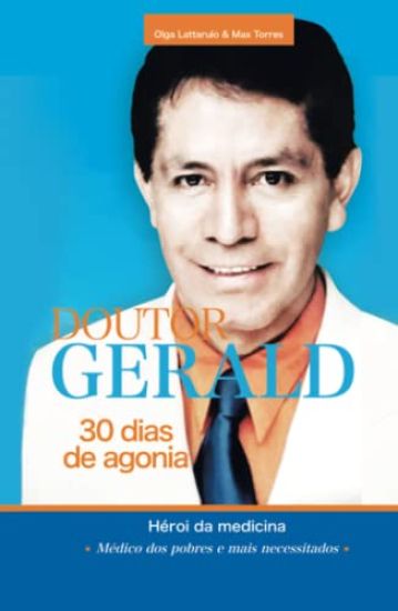Doutor Gerald - 30 Dias De Agonia