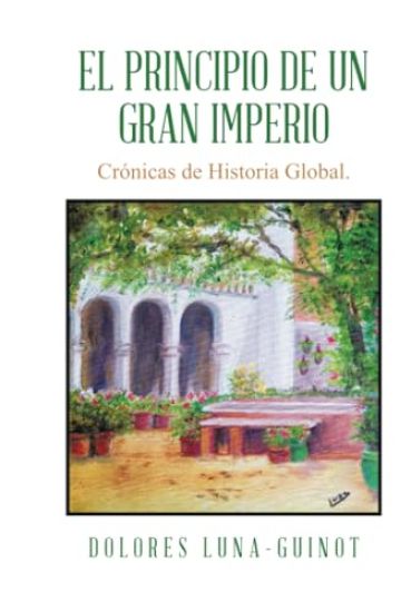 El principio de un Gran Imperio