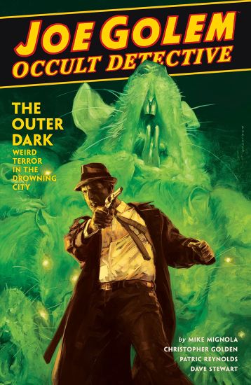 Joe Golem: Occult Detective Vol. 2